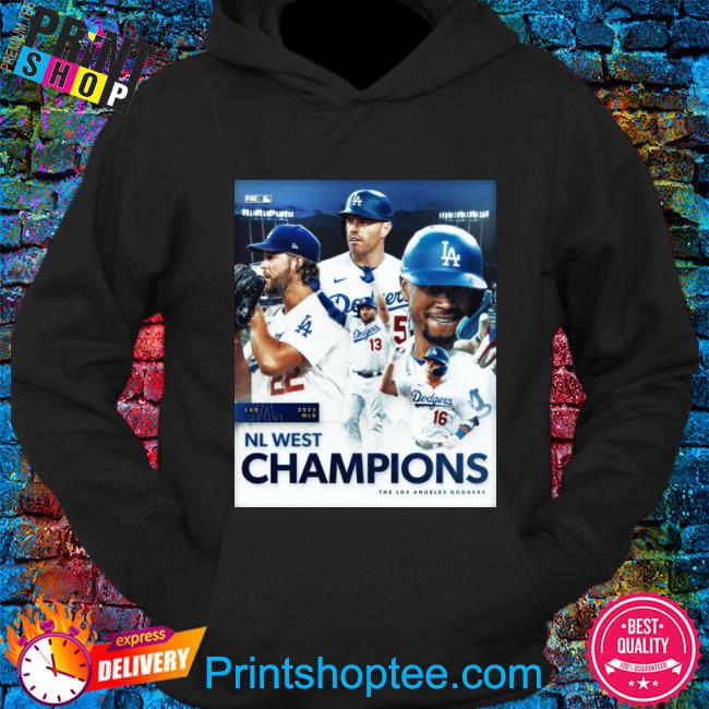 2023 MLB NL West Champions The Los Angeles Dodgers Poster Shirt, hoodie,  sweater, long sleeve and tank top