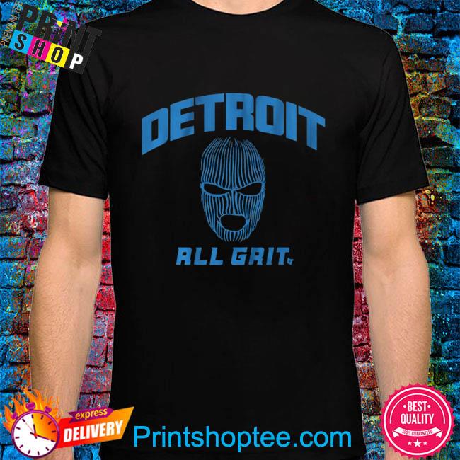 Detroit skI mask all grit shirt, hoodie, sweater, long sleeve and tank top