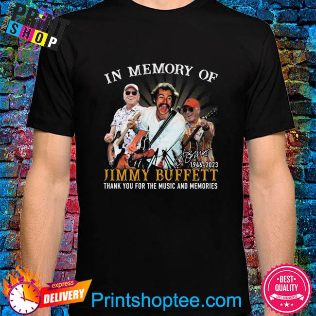 Jimmy Buffett 1946-2023 Thank You For The Memories Shirt, hoodie, sweater,  long sleeve and tank top