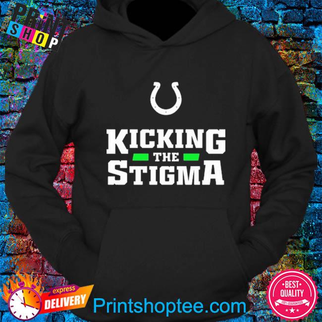 Indianapolis Colts Kicking The Stigma I Am Stronger Than My Darkest Day  Shirt, hoodie, sweater, long sleeve and tank top