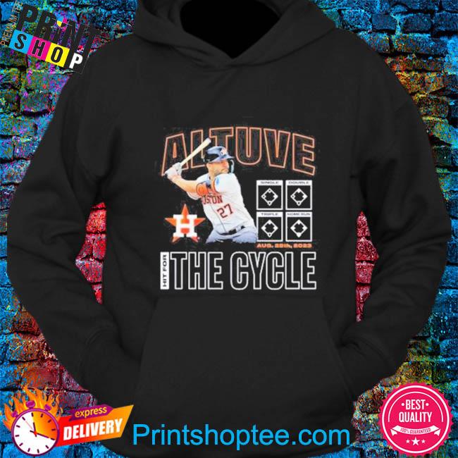 Original Jose Altuve Houston Astros Hit For The Cycle 2023 T-shirt,Sweater,  Hoodie, And Long Sleeved, Ladies, Tank Top