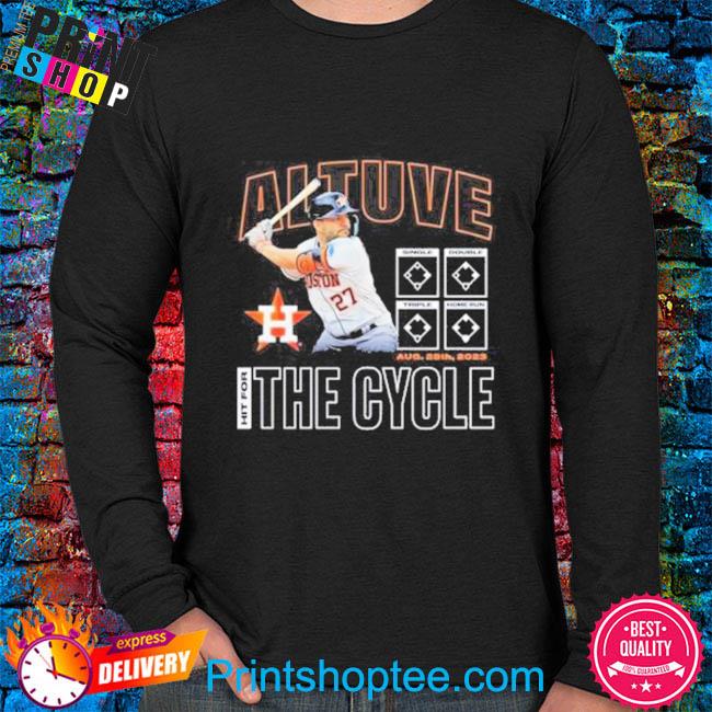 Jose Altuve Houston Astros Hit For The Cycle 2023 Shirt, hoodie, sweater,  long sleeve and tank top