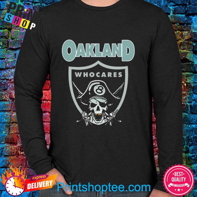 Oakland Who Cares 8 Raiders Skull Tee Shirt - HollyTees