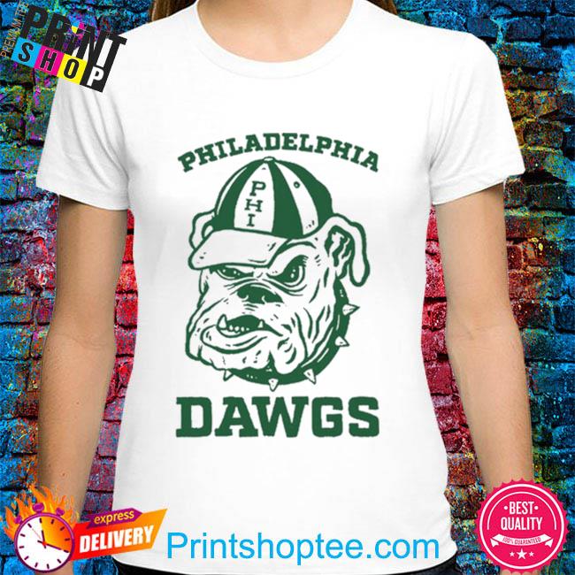 Underdog phl Philadelphia The Dawgs shirt, hoodie, sweater, long sleeve and  tank top