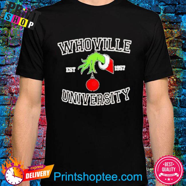 Christmas Whoville University Est 1957 Sweatshirt, Grinch