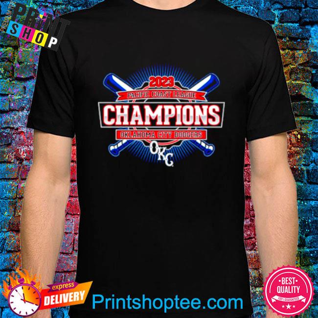 2023 Pacific Coast League Champions Oklahoma City Dodgers Shirt - The  Clothes You'll Ever Need