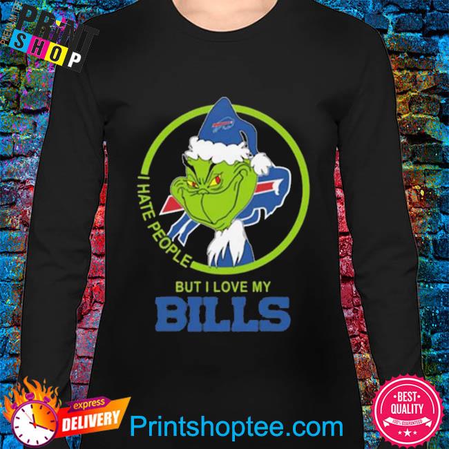 The Grinch I Hate People But I Love My Buffalo Bills shirt, hoodie,  sweater, long sleeve and tank top