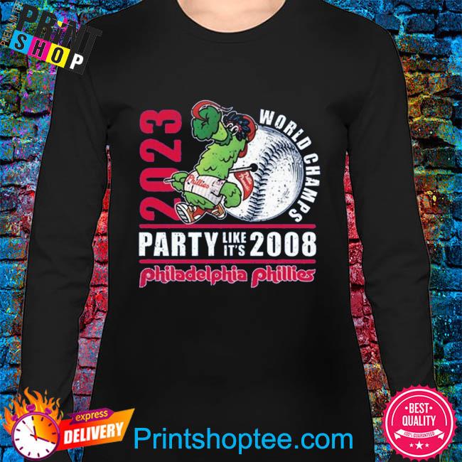 2023 world champs party like its 2008 philadelphia phillies shirt