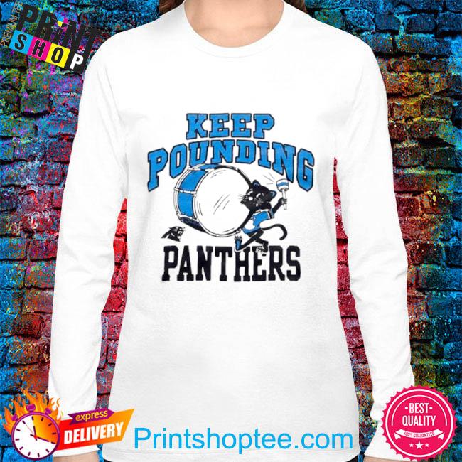 Official Carolina panthers keep pounding T-shirt, hoodie, tank top