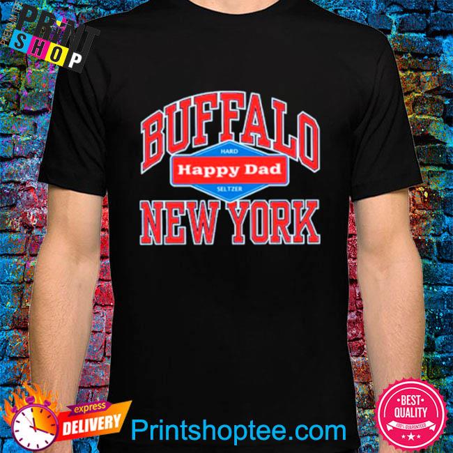 Buffalo New York Happy Dad logo tee, hoodie, sweater, long sleeve and tank  top