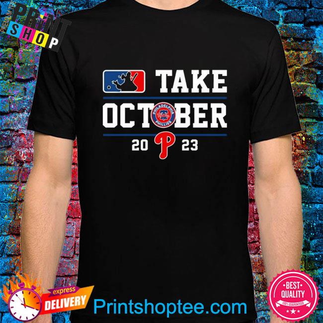 Bogotta Take October Phillies T-Shirt